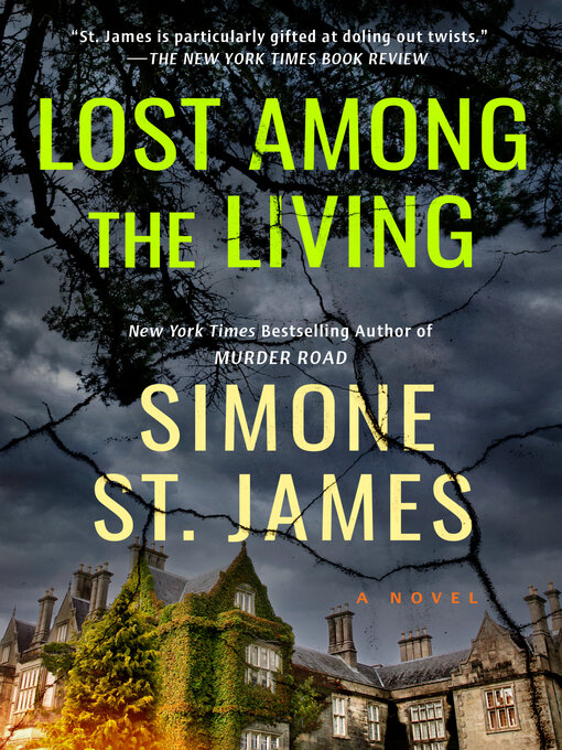 Title details for Lost Among the Living by Simone St. James - Available